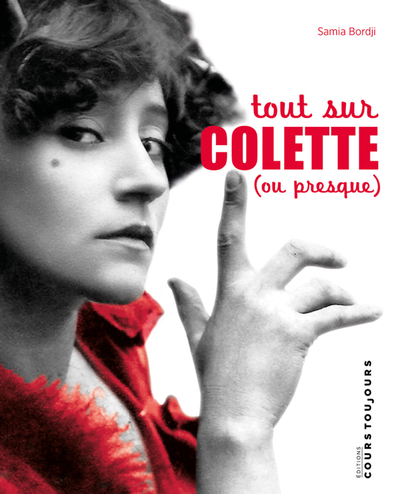 TOUT SUR COLETTE (OU PRESQUE)