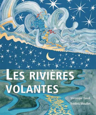 RIVIERES VOLANTES - COLIN, CLARA ET LA REINE DE LA PLUIE