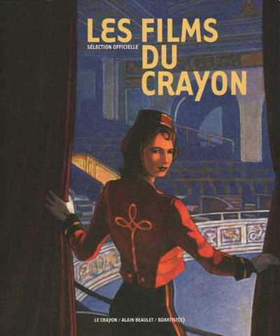 FILMS DU CRAYON / SELECTION OFFICIELLE