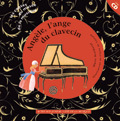 ANGELE, L'ANGE DU CLAVECIN + CD