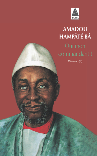 OUI MON COMMANDANT - MEMOIRES II