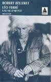 LEO FERRE, UNE VIE D'ARTISTE
