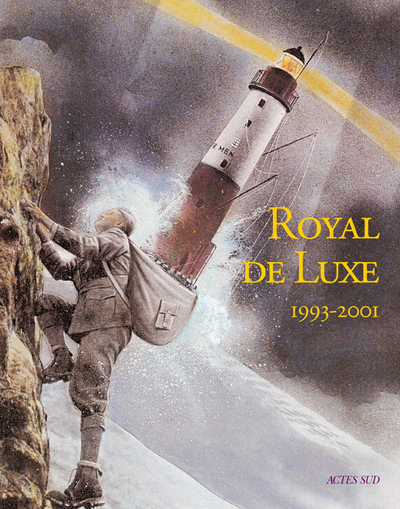 ROYAL DE LUXE  1993-2001