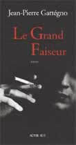 GRAND FAISEUR