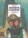 MONSIEUR TOUPUISSANT ET L'ARC-EN-CIEL
