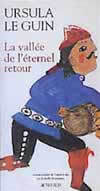 VALLEE DE L'ETERNEL RETOUR