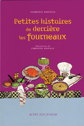 PETITES HISTOIRES DE DERRIERE LES FOURNEAUX