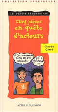 CINQ PIECES EN QUETE D'ACTEURS