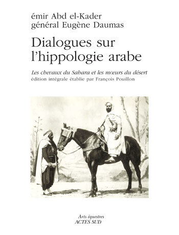 DIALOGUES SUR L´HIPPOLOGIE ARABE