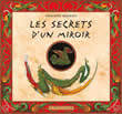 SECRETS D 'UN MIROIR