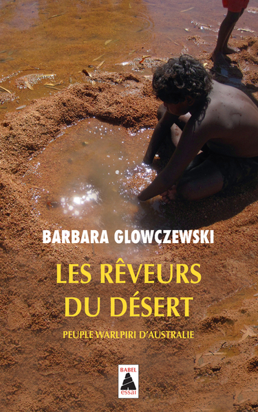 REVEURS DU DESERT PEUPLES WARLPIRI D'AUSTRALIE