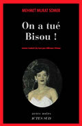 ON A TUE BISOU !