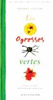 OGRESSES VERTES