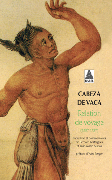 RELATION DE VOYAGE (1527-1537)