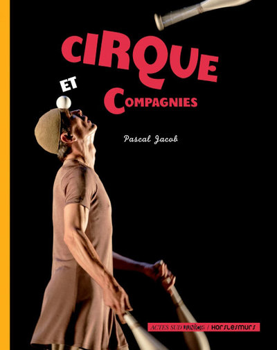 CIRQUE ET COMPAGNIES