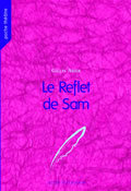 REFLET DE SAM