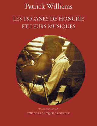 TSIGANES DE HONGRIE ET LEUR MUSIQUE (NOUVELLE EDITION)+1CD