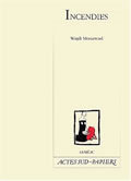 INCENDIES
