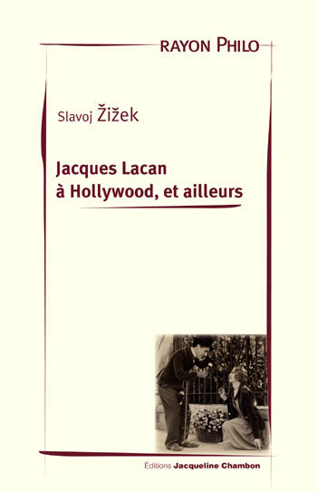 JACQUES LACAN A HOLLYWOOD, ET AILLEURS