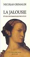 JALOUSIE, ETUDE SUR L'IMAGINAIRE PROUSTIEN