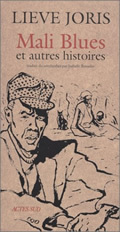 MALI BLUES ET AUTRES HISTOIRES