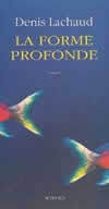 FORME PROFONDE