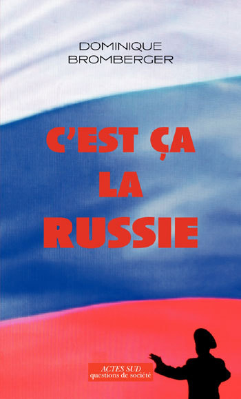C EST CA LA RUSSIE