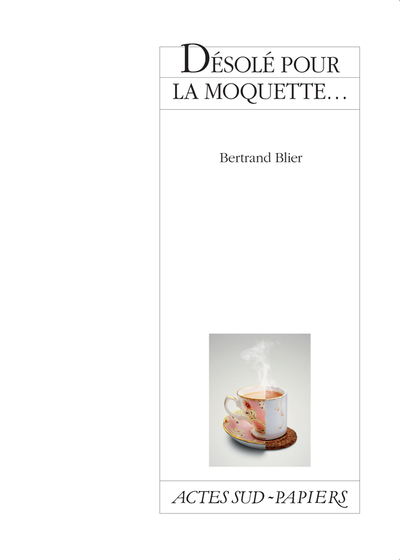 DESOLE POUR LA MOQUETTE...