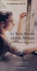 TRISTE HISTOIRE D'ELVIRA MADIGAN