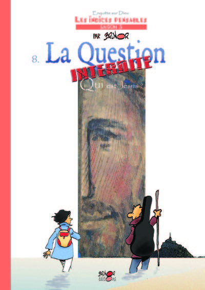 QUESTION INTERDITE. QUI EST JESUS? LES INDICES-PENSABLES T8 (SAISON 3)