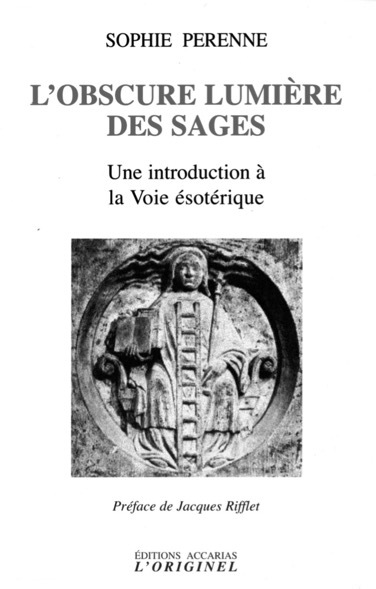 OBSCURE LUMIERE DES SAGES (L')