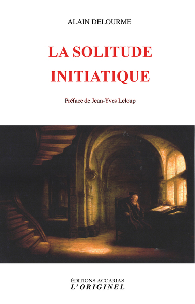 SOLITUDE INITIATIQUE (LA)