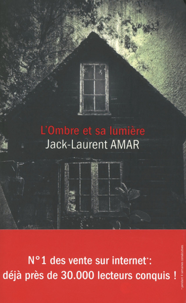 L´OMBRE ET SA LUMIERE