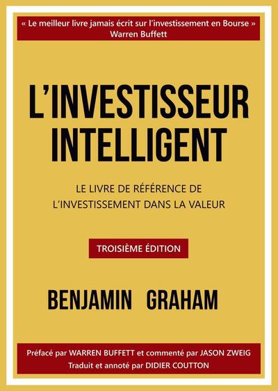 L´INVESTISSEUR INTELLIGENT - LE LIVRE DE REFERENCE DE L´INVESTISSEMENT DANS LA VALEUR