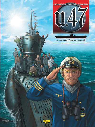 U-47 T08 (AVEC DOC) - UN FANTOME DU PASSE