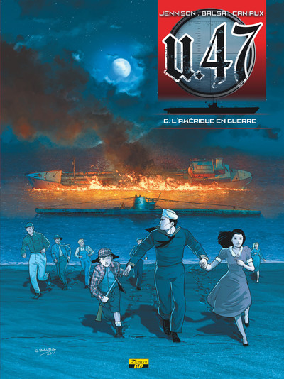 U-47 T06 L AMERIQUE EN GUERRE