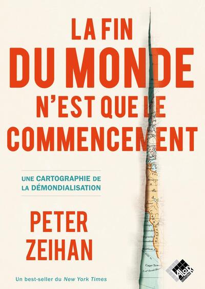 FIN DU MONDE N´EST QUE LE COMMENCEMENT - CARTOGRAPHIE DE L´EFFONDREMENT DE LA MONDIALISATION