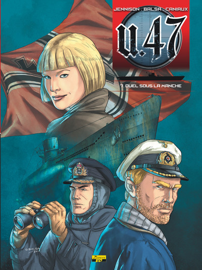 U-47 T07 (BD SEULE) - DUEL DANS LA MANCHE