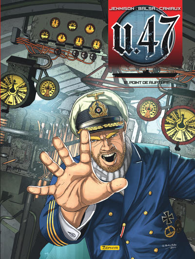 U 47 - TOME 12 - POINT DE RUPTURE