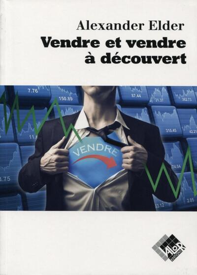 VENDRE ET VENDRE A DECOUVERT