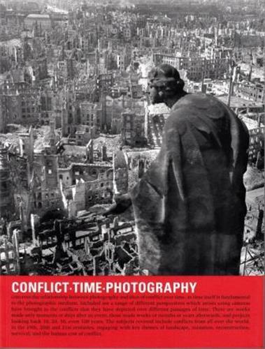 CONFLICT TIME PHOTOGRAPHY /ANGLAIS