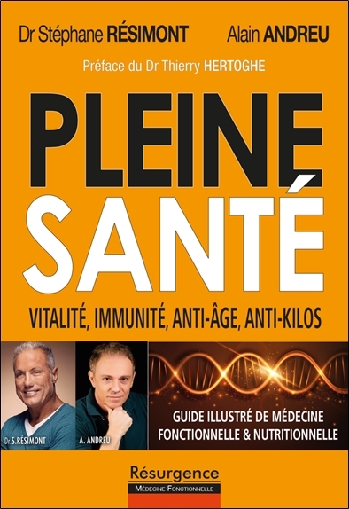 PLEINE SANTE ! VITALITE, IMMUNITE, ANTI-AGE, ANTI-KILOS