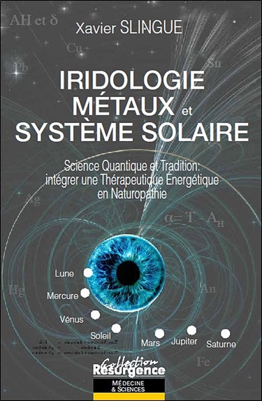 IRIDOLOGIE - METAUX ET SYSTEME SOLAIRE