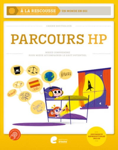 PARCOURS HP - LA REALITE DE L´ENFANT A HAUT POTENTIEL