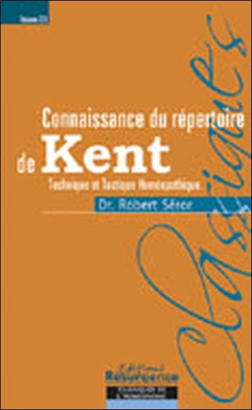 CONNAISSANCE DU REPERTOIRE DE KENT - VOL. 2