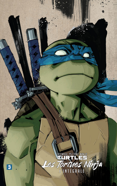 TORTUES NINJA - TMNT : L´INTEGRALE T3