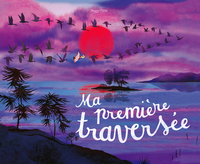 MA PREMIERE TRAVERSEE