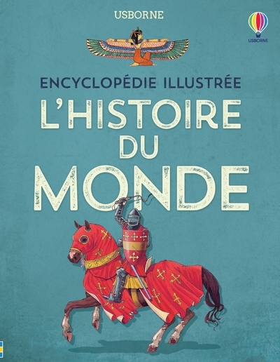 HISTOIRE DU MONDE - ENCYCLOPEDIE ILLUSTREE
