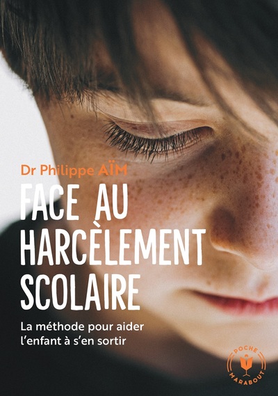 AIDER L´ENFANT A SE SORTIR DU HARCELEMENT SCOLAIRE