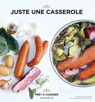 JUSTE UNE CASSEROLE